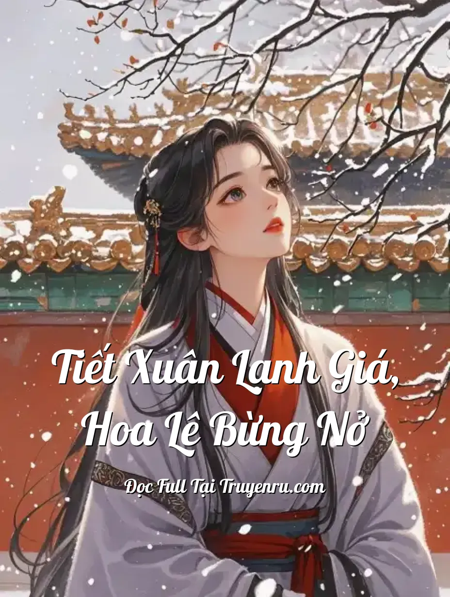 Tiết xuân lạnh giá, hoa lê bừng nở