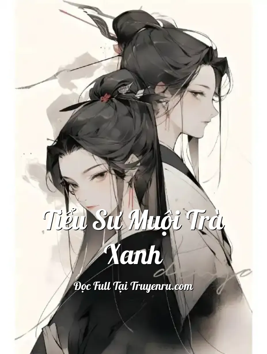Tiểu Sư Muội Trà Xanh