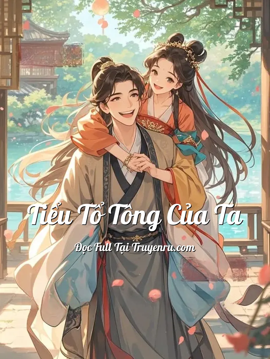 Tiểu Tổ Tông Của Ta