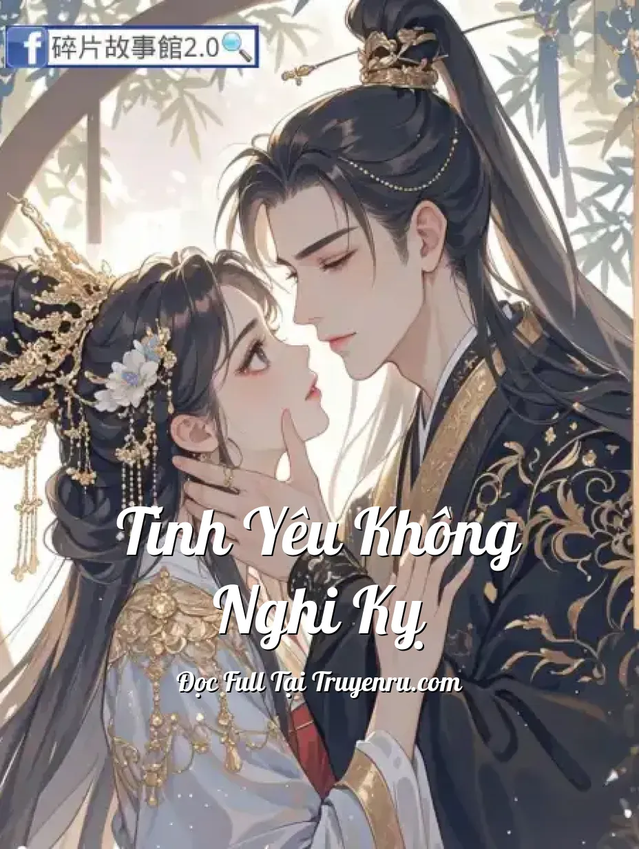 Bìa truyện Tình Yêu Không Nghi Kỵ