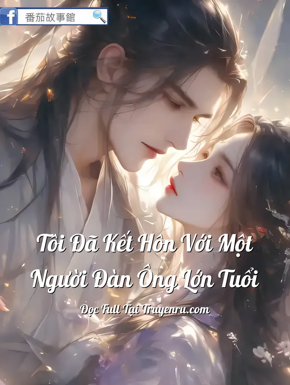 Bìa truyện Tôi Đã Kết Hôn Với Một Người Đàn Ông Lớn Tuổi