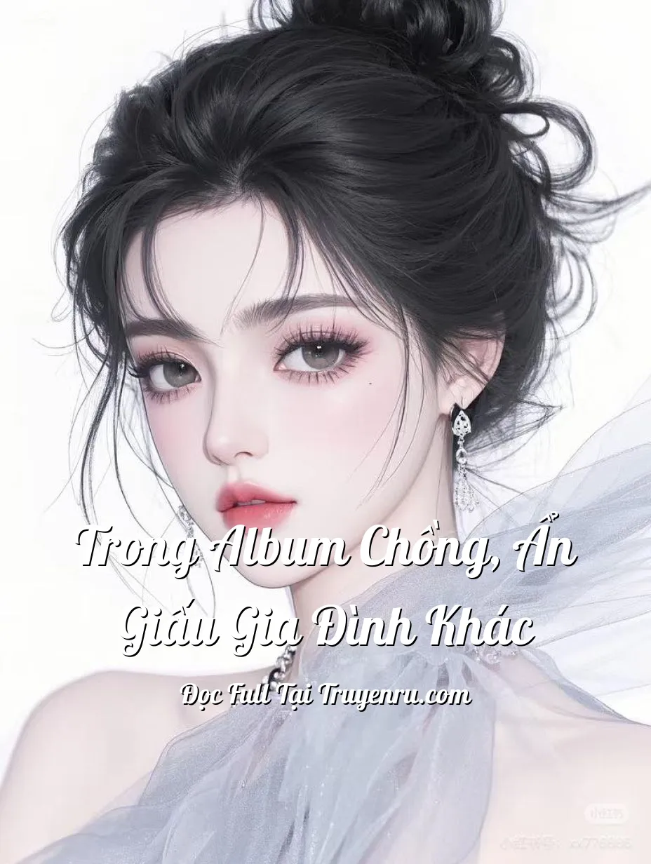 Trong Album Chồng, Ẩn Giấu Gia Đình Khác