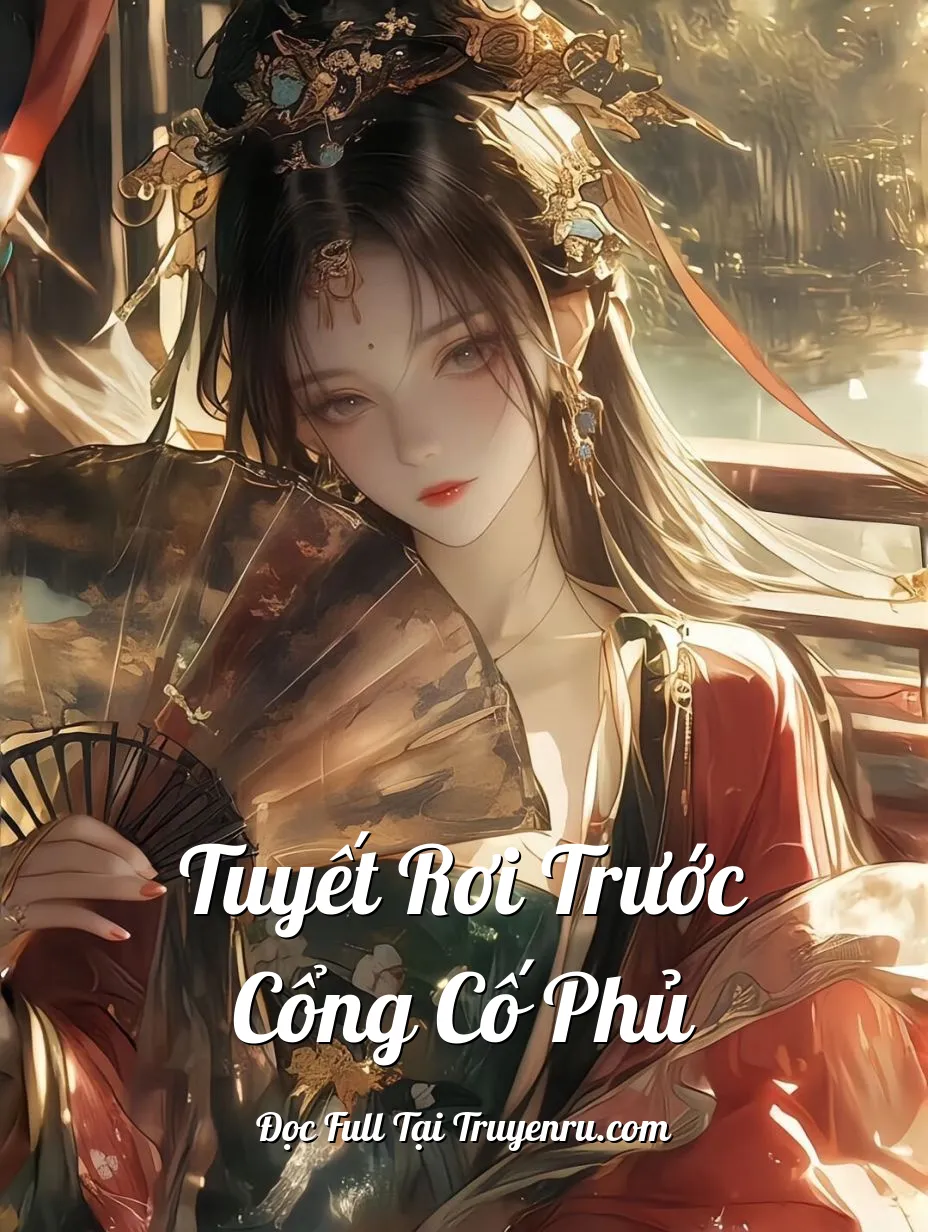 Bìa truyện Tuyết Rơi Trước Cổng Cố Phủ