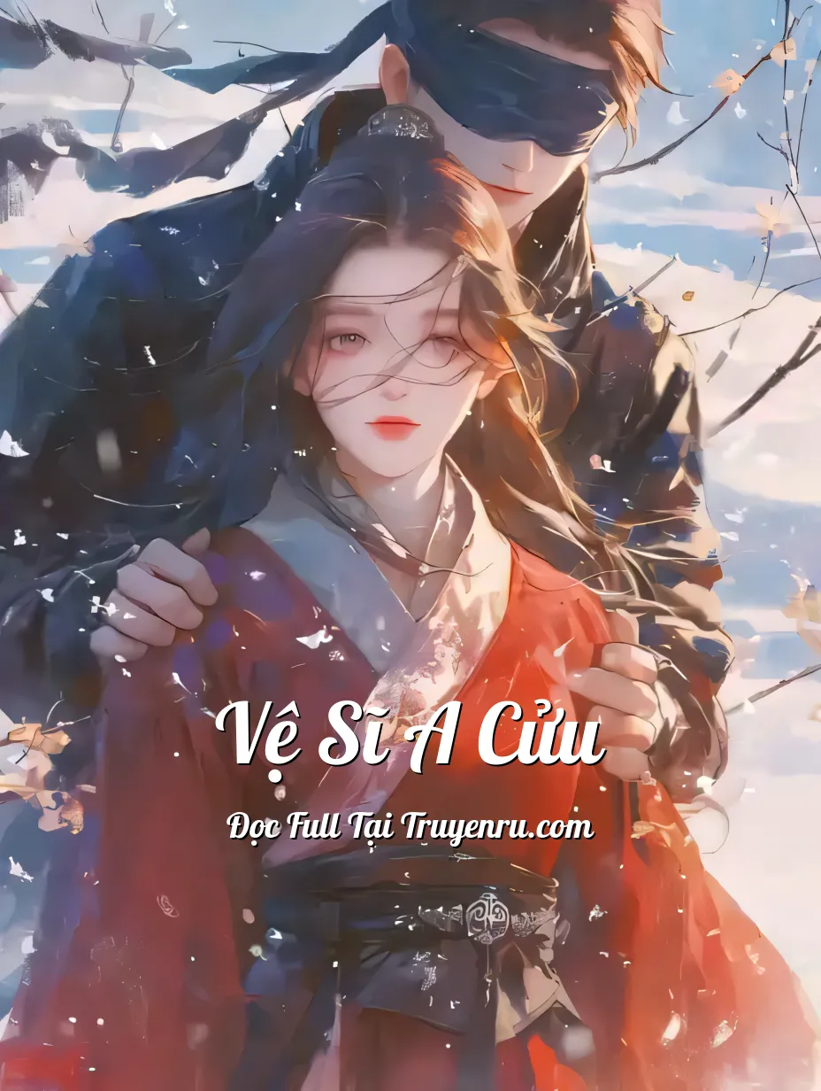 Bìa truyện Vệ Sĩ A Cửu